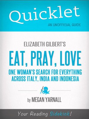 cover image of Quicklet on Elizabeth Gilbert's Eat, Pray, Love